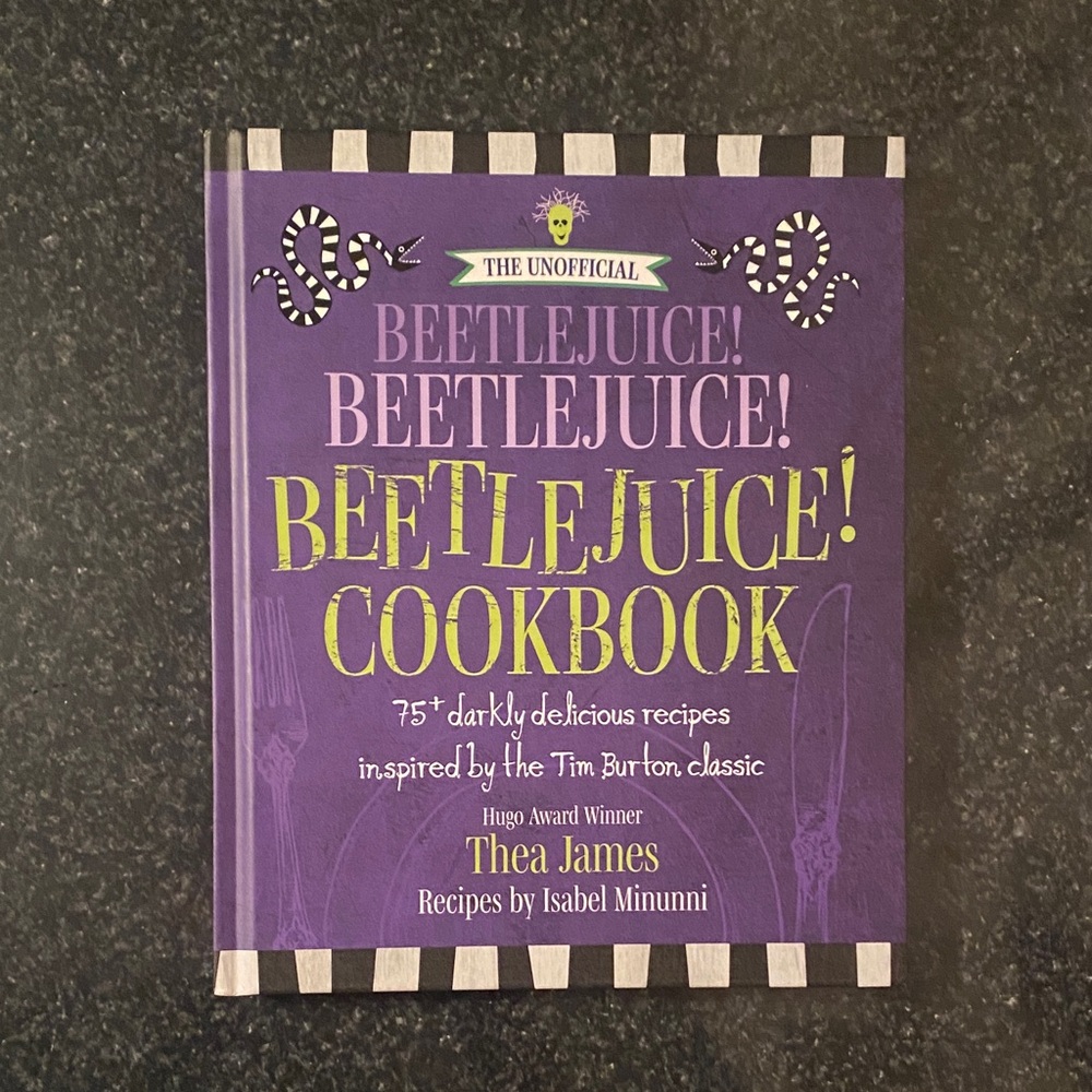 The Unofficial Beetlejuice! Beetlejuice! Beetlejuice! Cookbook